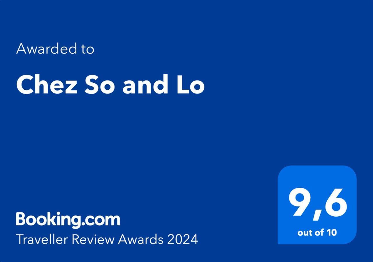 Chez So And Lo Holiday home *